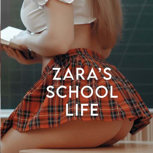 Zara's School Life