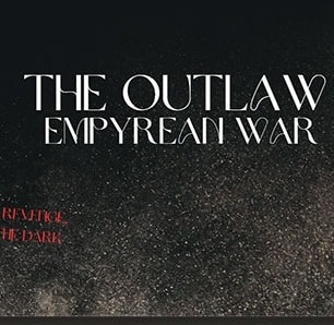 The Outlaw: Empyrean War