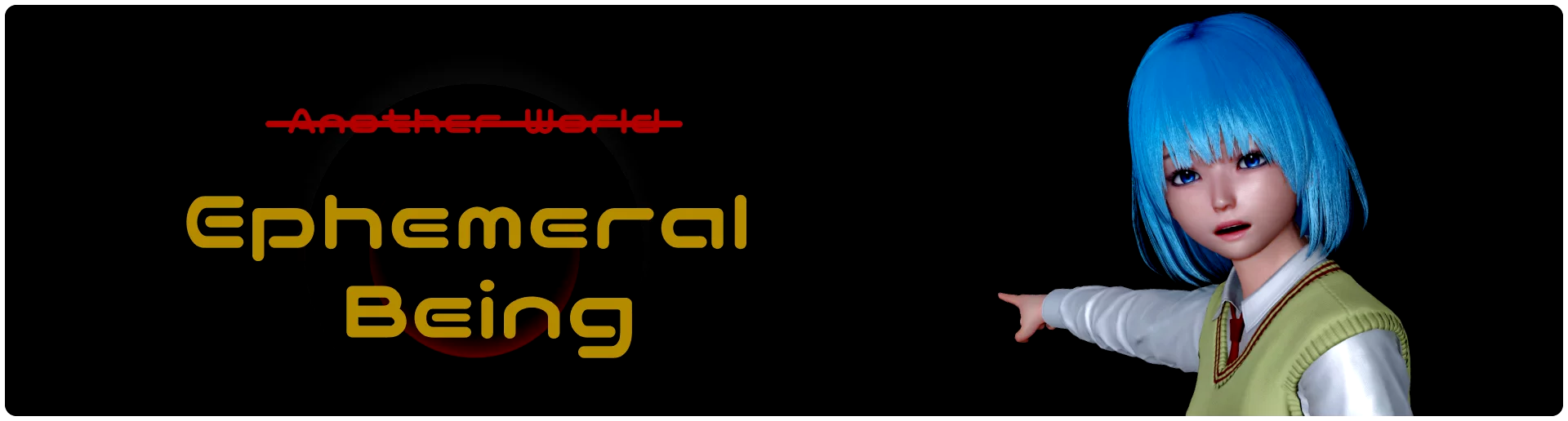 Ephemeral Being