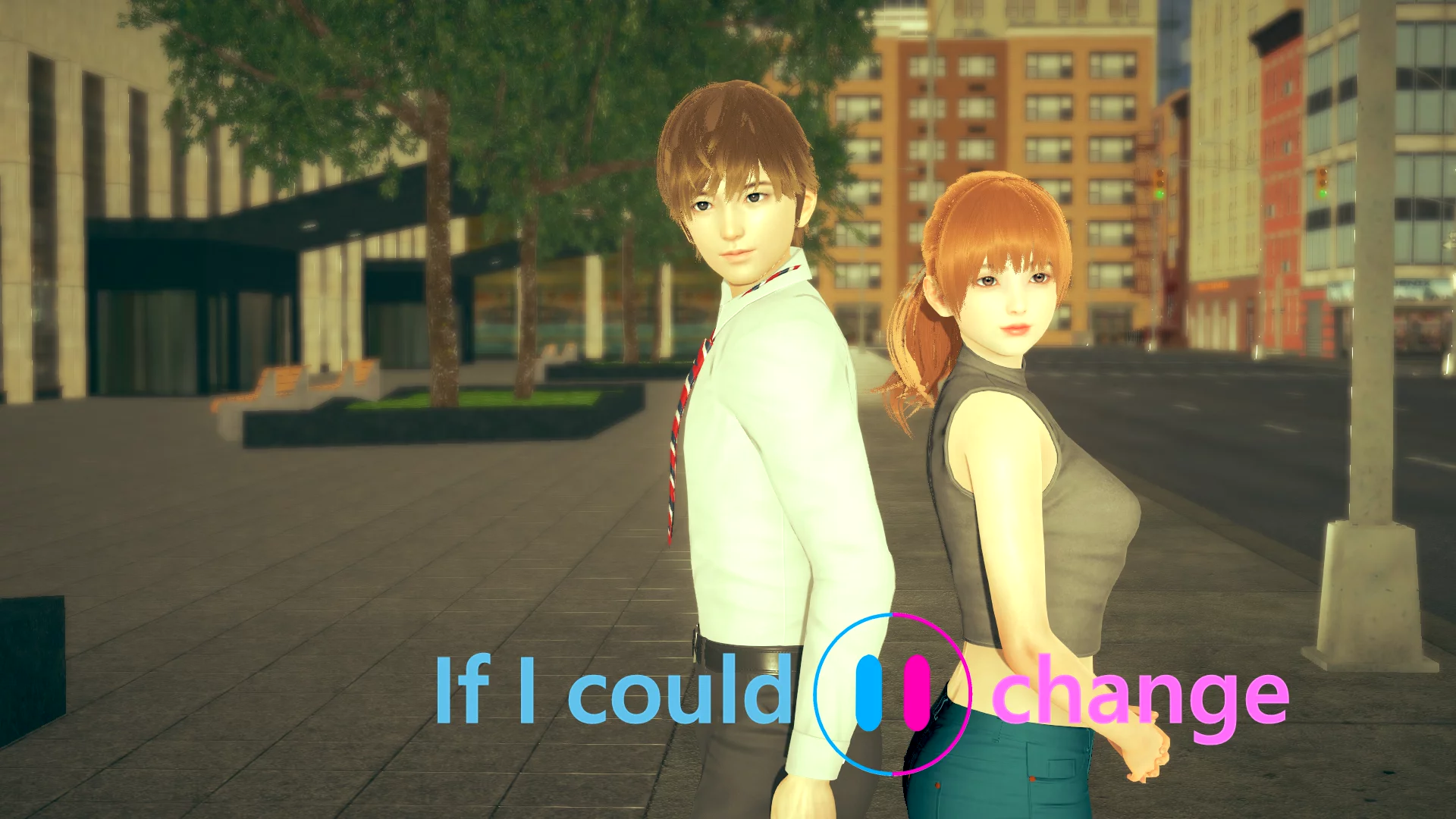 If I Could Change
