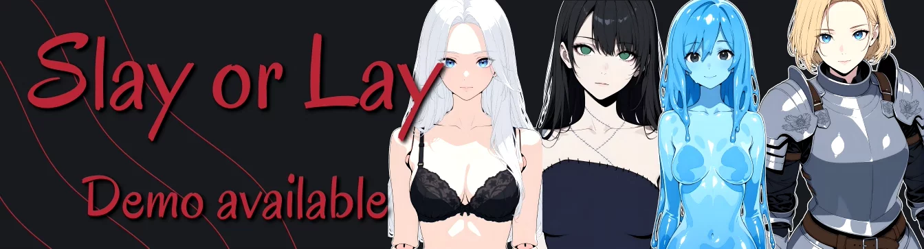 Slay or Lay