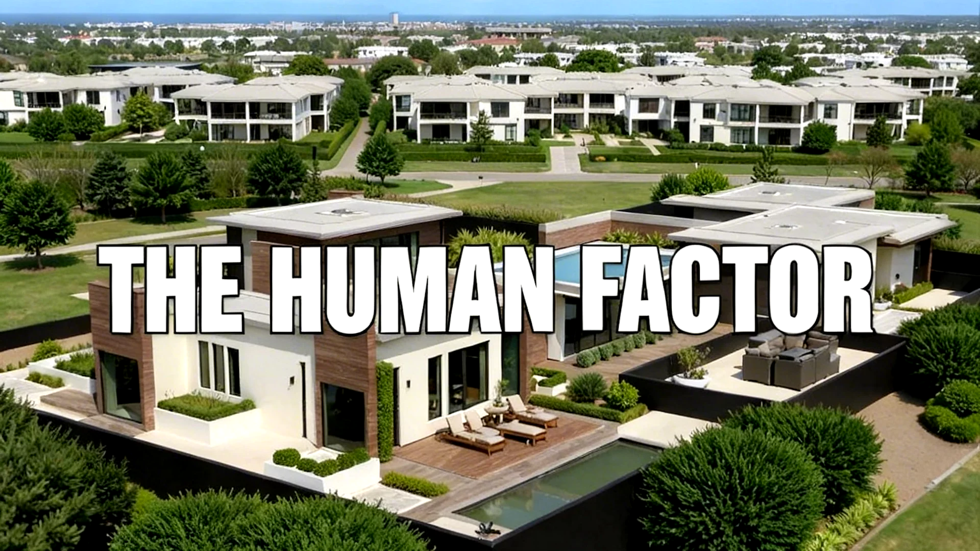 The Human Factor