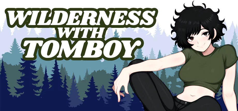 Wilderness With Tomboy