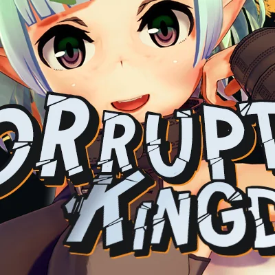 Corrupted Kingdoms