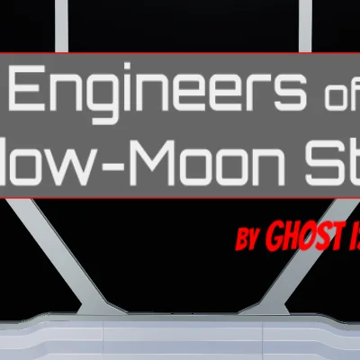 Engineers of Shadow-Moon Station