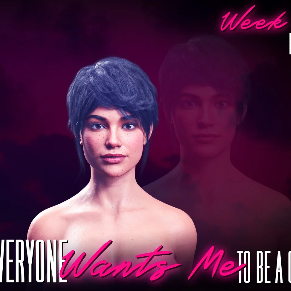 Everyone Wants Me To Be A Girl