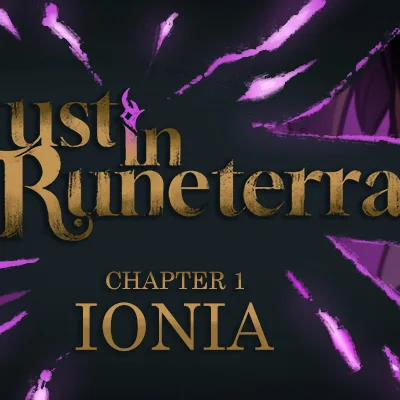 Lust in Runeterra