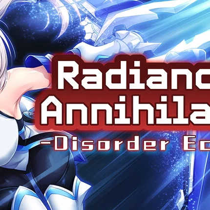 Radiance of Annihilation -Disorder Eclipse