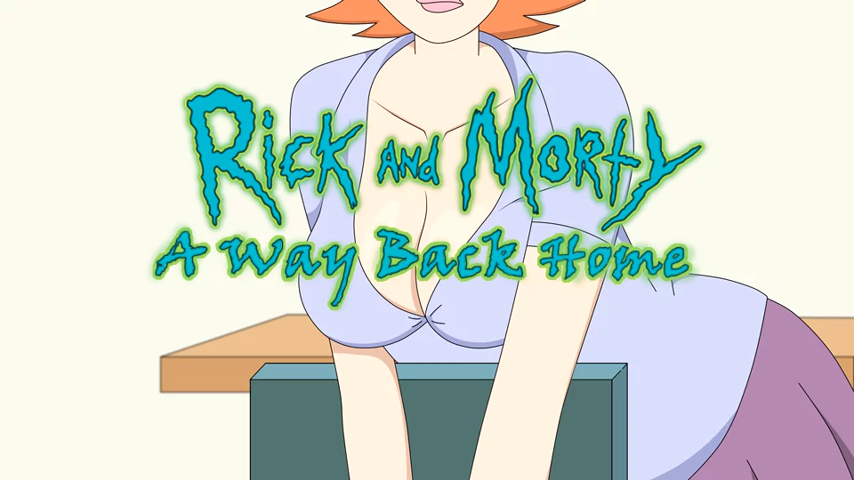 Rick And Morty – A Way Back Home