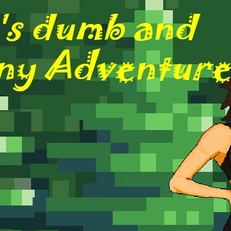 Ella's Dumb and Horny Adventure