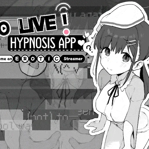 Go Live! Become an Erotic Streamer with Hypnosis App