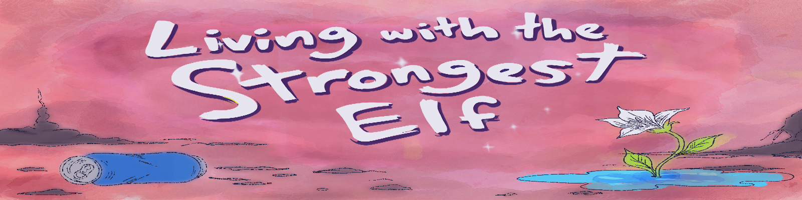 Living With The Strongest Elf