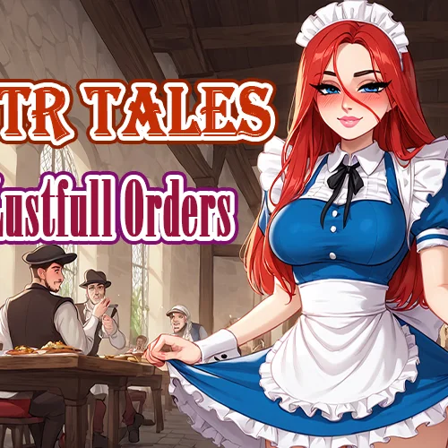 NTR Tales - Lustful Orders