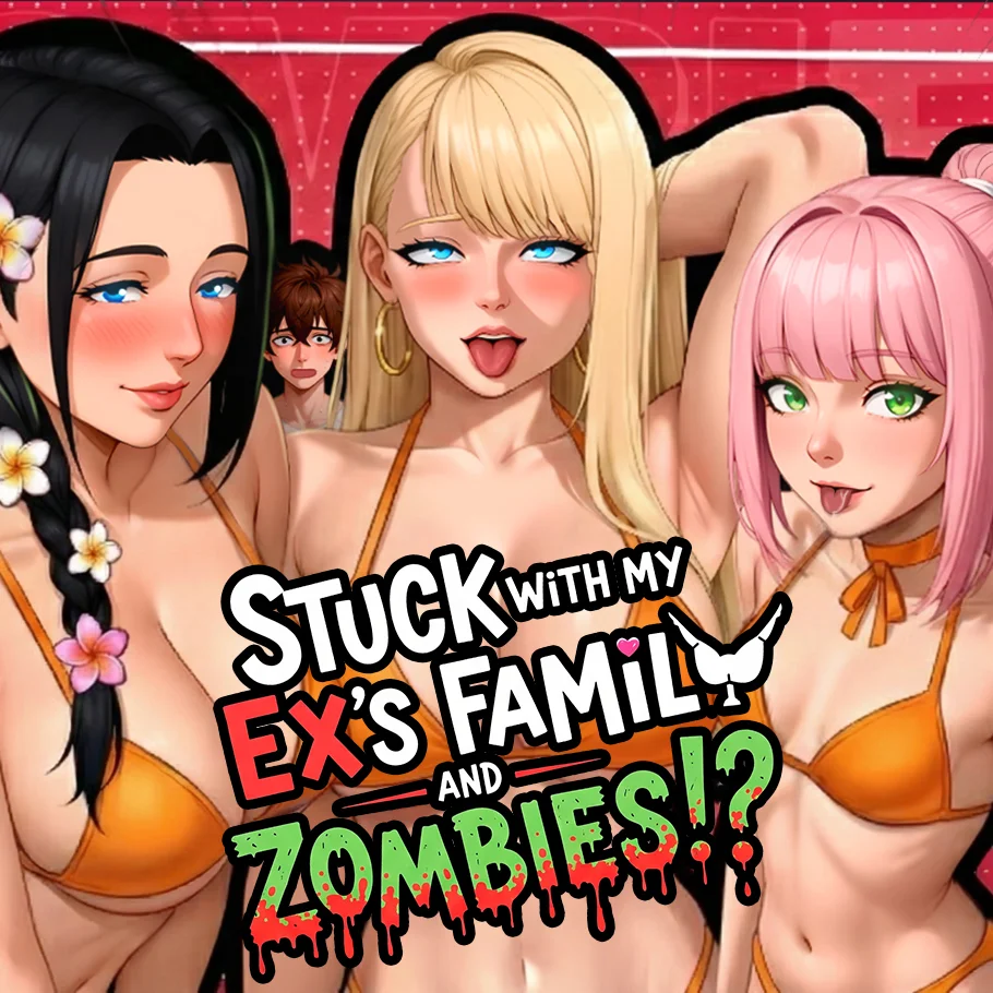 Stuck with My Ex's Family and Zombies!?