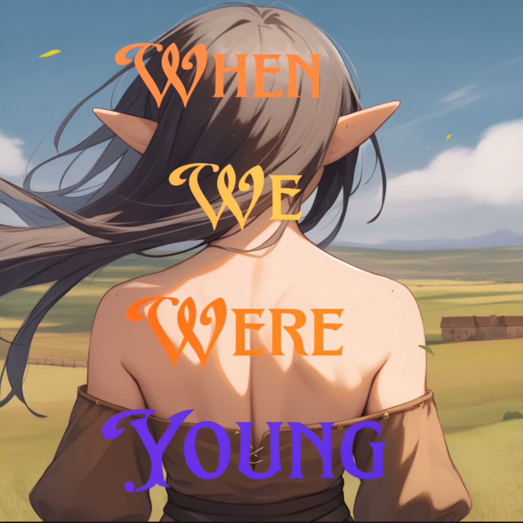 When We Were Young