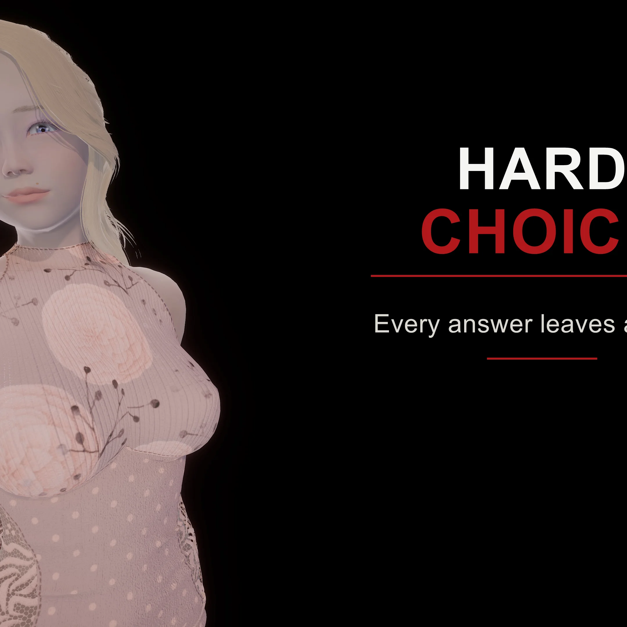 Hard Choice