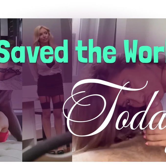 I Saved the World Today