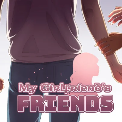 My Girlfriend's Friends