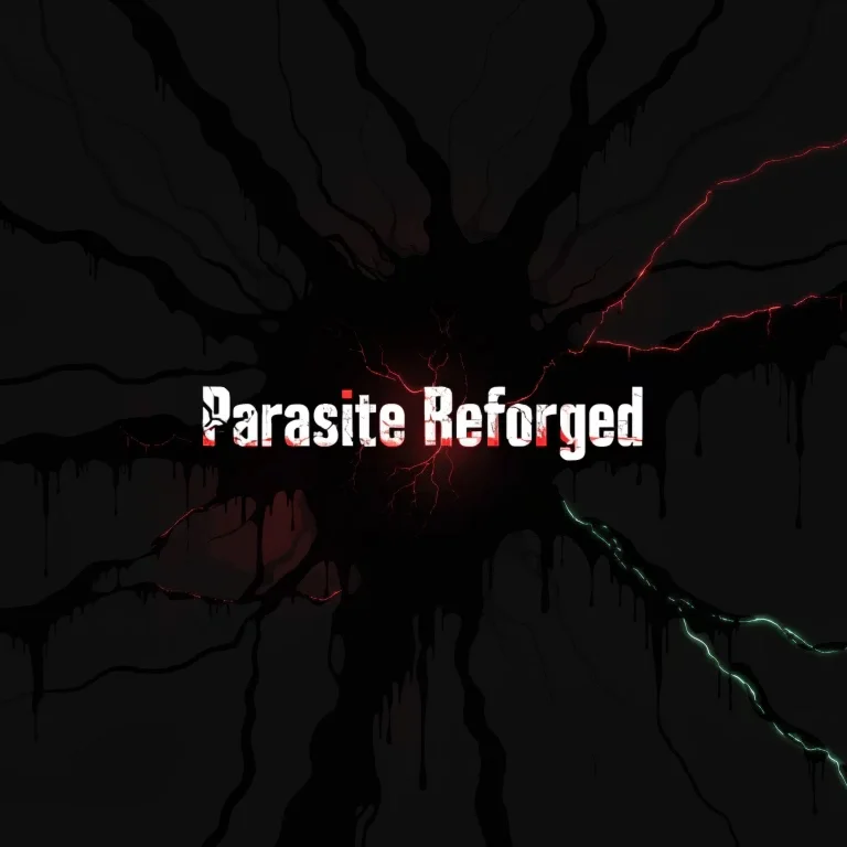 Parasite Reforged