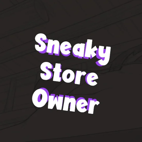 Sneaky Store Owner