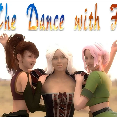 The Dance with Fire