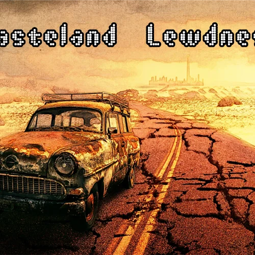 Wasteland Lewdness