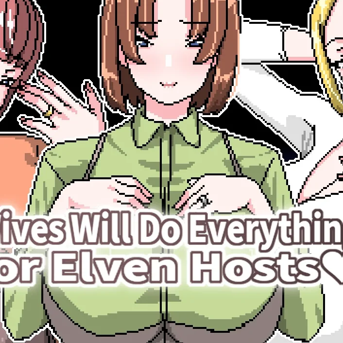 Wives Will Do Everything for Elven Hosts